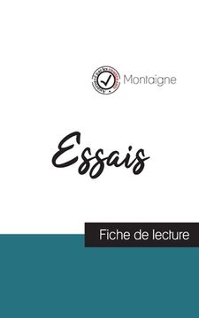 portada Essais de Montaigne (fiche de lecture et analyse complète de l'oeuvre) (in French)