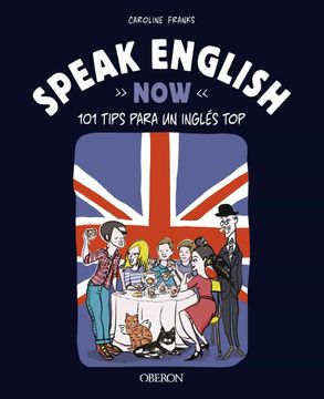 portada Speak English Now: 101 Tips Para un Ingles top (Libros Singulares )