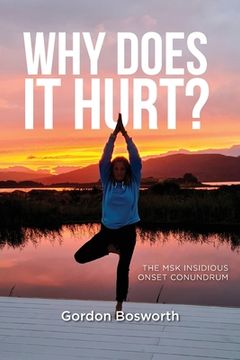portada Why Does It Hurt (in English)