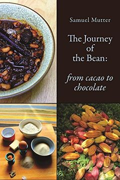 portada The Journey of the Bean: From Cacao to Chocolate 