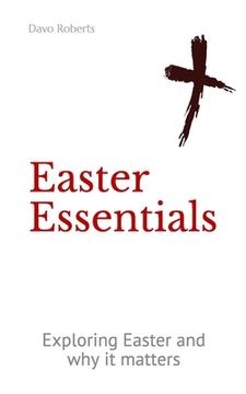 portada Easter Essentials: Exploring Easter and why it matters (en Inglés)