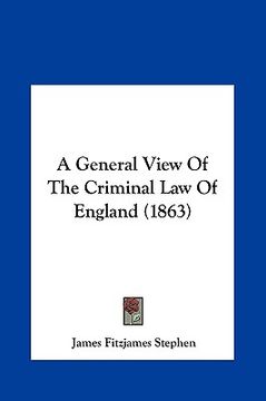 portada a general view of the criminal law of england (1863) (en Inglés)