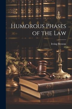 portada Humorous Phases of the Law (in English)