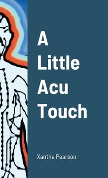portada A Little Acu Touch (in English)