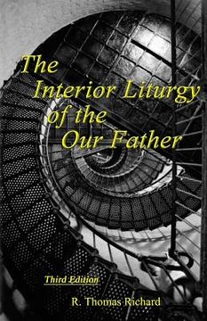 portada The Interior Liturgy of the Our Father (en Inglés)