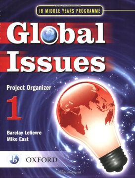 portada Ib Global Issues Project Organizer 1: Middle Years Programme (ib myp Series) (en Inglés)