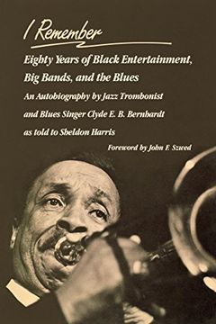 portada I Remember: Eighty Years of Black Entertainment, big Bands, and the Blues (en Inglés)