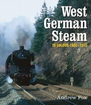 portada West German Steam in Colour 1955-1975 (en Inglés)