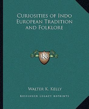 portada curiosities of indo european tradition and folklore (en Inglés)