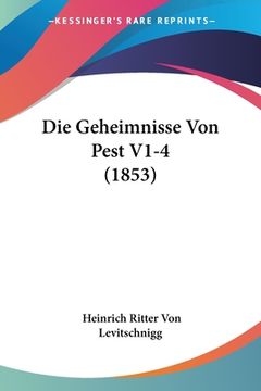 portada Die Geheimnisse Von Pest V1-4 (1853) (en Alemán)