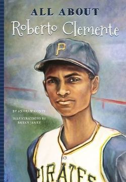 portada All About Roberto Clemente (All About...People)