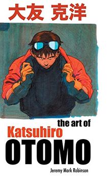 portada The art of Katsuhiro Otomo (libro en Inglés)