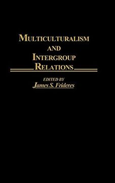 portada Multiculturalism and Intergroup Relations (en Inglés)