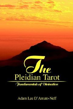 portada the pleidian tarot: fundamentals of divination (in English)