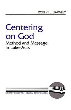 portada Centering on God: Method and Message in Luke-Acts (Literary Currents in Biblical Interpretation) (en Inglés)