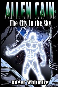 portada Allen Cain: The City in the Sky (en Inglés)