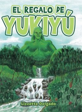 portada El Regalo De Yukiyú (en Inglés)