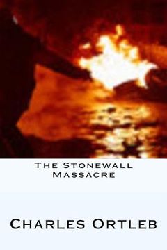 portada The Stonewall Massacre: Stories (en Inglés)
