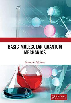 portada Basic Molecular Quantum Mechanics (in English)