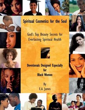 portada Spiritual Cosmetics for the Soul: Devotionals Especially for Black Women (en Inglés)