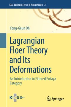 portada Lagrangian Floer Theory and Its Deformations: An Introduction to Filtered Fukaya Category (in English)
