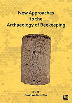 portada New Approaches to the Archaeology of Beekeeping