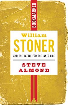 portada William Stoner and the Battle for the Inner Life: Bookmarked (en Inglés)
