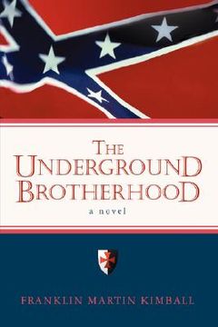 portada the underground brotherhood (en Inglés)