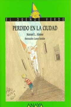 portada 191. Perdido En La Ciudad (Literatura Infantil (6-11 Años) - El Duende Verde) (in Spanish)