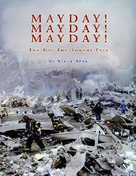 portada mayday! mayday! mayday!: the day the towers fell (en Inglés)