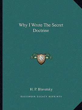 portada why i wrote the secret doctrine (en Inglés)
