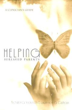portada helping bereaved parents: a clinician's guide
