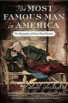 portada The Most Famous man in America: The Biography of Henry Ward Beecher (en Inglés)