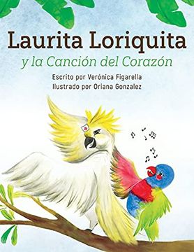 portada Laurita Loriquita y la Canción del Corazón (in Spanish)