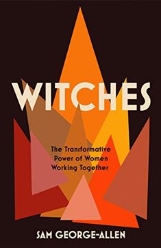 portada Witches: The Transformative Power of Women Working Together (in English)