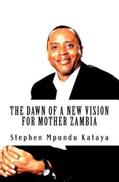 portada the dawn of a new vision for mother zambia (in English)