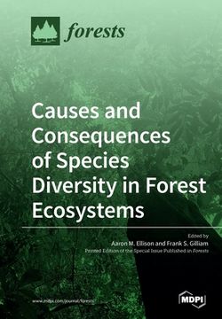 portada Causes and Consequences of Species Diversity in Forest Ecosystems (in English)