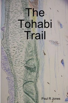 portada The Tohabi Trail (in English)