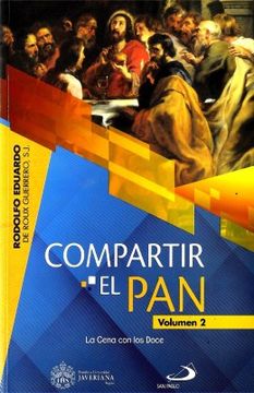 portada Compartir el Pan. Volumen 2. La Cena con los Doce (in Spanish)