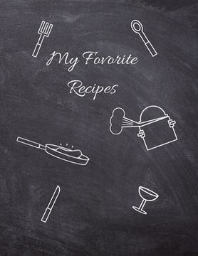 portada Favorite Recipes, Recipe Book to Write in, 115 Pages, (8.5"x11") (in English)