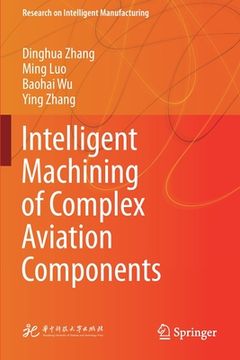 portada Intelligent Machining of Complex Aviation Components (en Inglés)