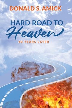 portada Hard Road to Heaven: 40 Years Later (en Inglés)