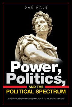portada Power, Politics, and the Political Spectrum (in English)