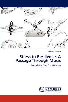 portada stress to resilience: a passage through music (en Inglés)