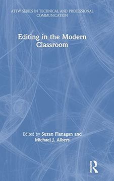 portada Editing in the Modern Classroom (Attw Series in Technical and Professional Communication) 