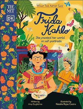 portada The met Frida Kahlo: She Painted her World in Self-Portraits (en Inglés)