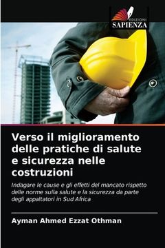 portada Verso il miglioramento delle pratiche di salute e sicurezza nelle costruzioni (en Italiano)