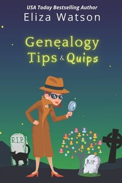portada Genealogy Tips & Quips (en Inglés)