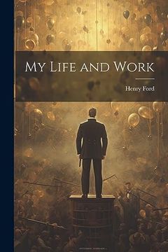 portada My Life and Work (en Inglés)