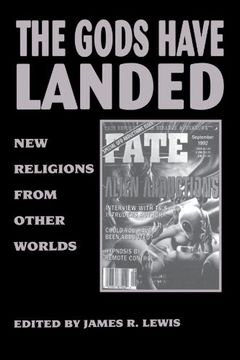 gods have landed: new religions from other worlds (en Inglés)